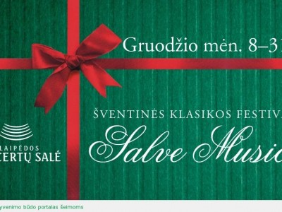Šventinės klasikos festivalis „Salve musica“